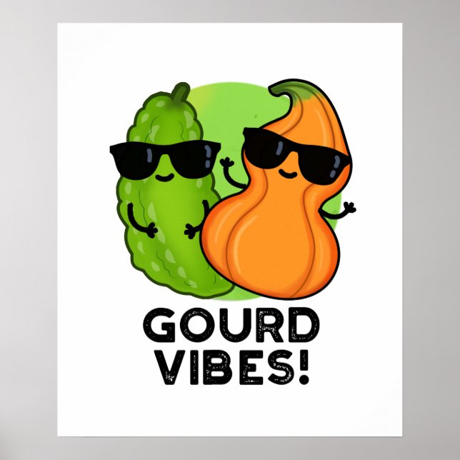Gourd Vibes Funny Veggie Pun Poster (Framsidan)