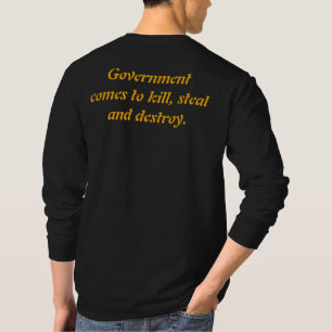 Government: Döda Steal & Destroy Långärmad Tee