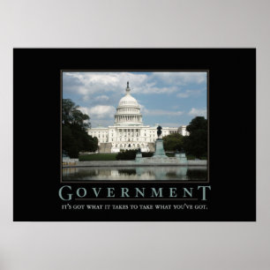 Government Motivational Parody Print Poster