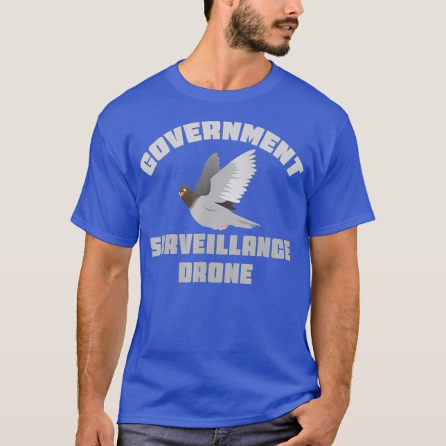 Government Surveillance Drone Shirt Pigeon Bird T (Framsida)
