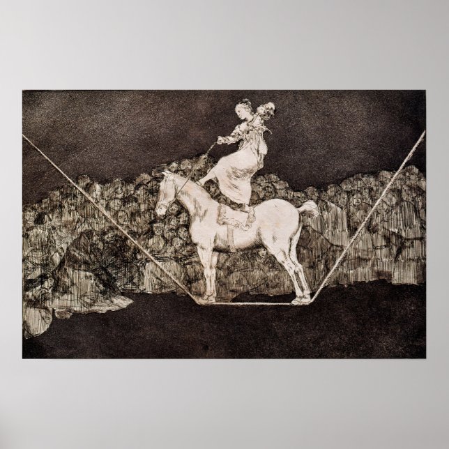 Goya - Circus Queen Timely Absurdity 1823 Poster (Framsidan)