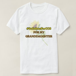 #GoYellowForCCS - Granddotter Tshirt T Shirt