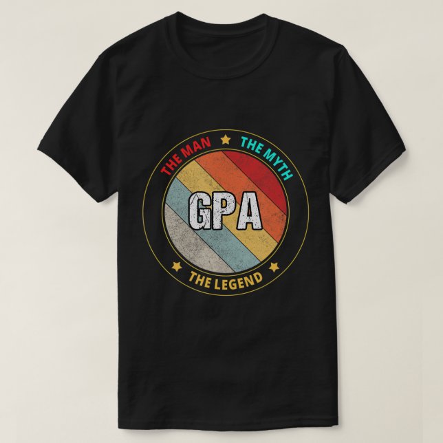 Gpa mannen, myten, legend T-Shirt (Design framsida)