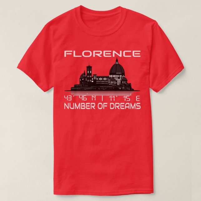 GPS Coordinates Florence City Skyline Dream City T Shirt (Design framsida)