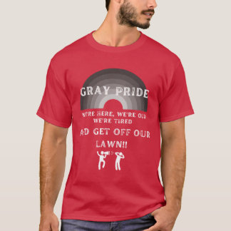 GRÅ STOLTHET vän T Shirt