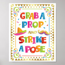 GRAB EN PROP OCH STREJKA EN POSE Party-Skriv ut Poster