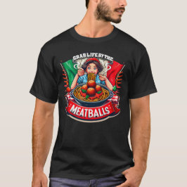 Grab Life av den italienska Noveltyn Meatballny T Shirt