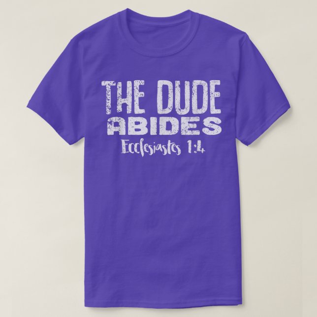 Grabben Abides Ecclesiastes 14 Lusnyj Snarky T Shirt (Design framsida)