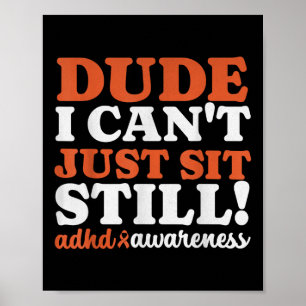 Grabben Adhd-medvetenhet för Boys Kids Girls Funny Poster