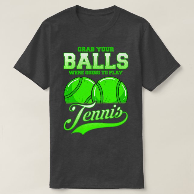 Grabben att Bollar skulle spela tennis T Shirt (Design framsida)