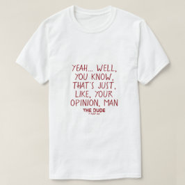 Grabben (din åsikt, mannen) #2 t shirt