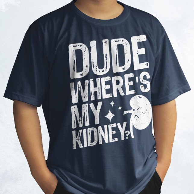Grabben, min njure får bra njurkirurgi t shirt (Skapare uppladdad)