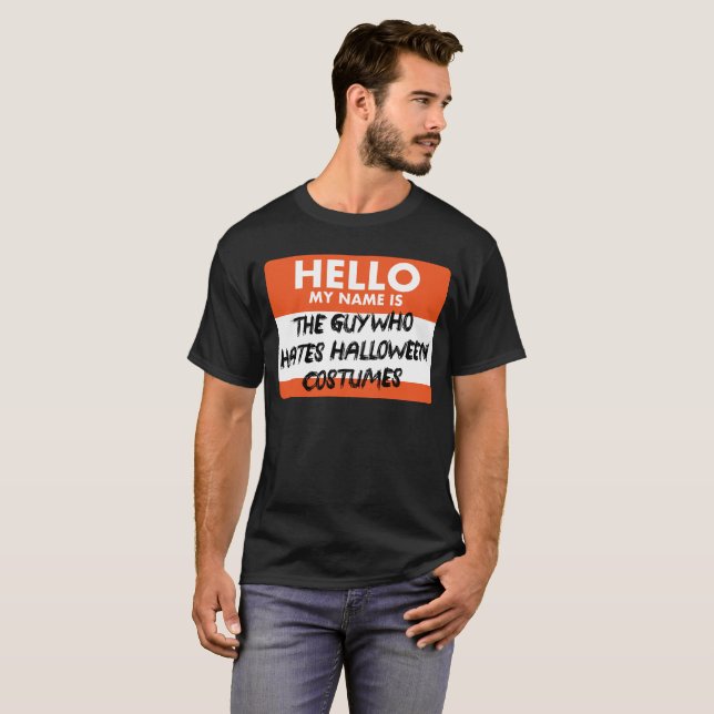 Grabben som hatar Halloween dräkter T-shirt (Hel framsida)