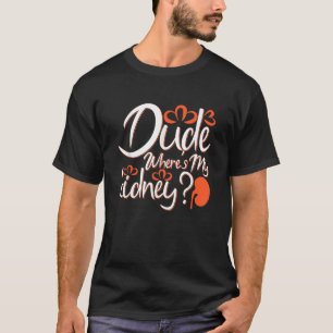 Grabbvis min njurtransplantation efter jul t shirt