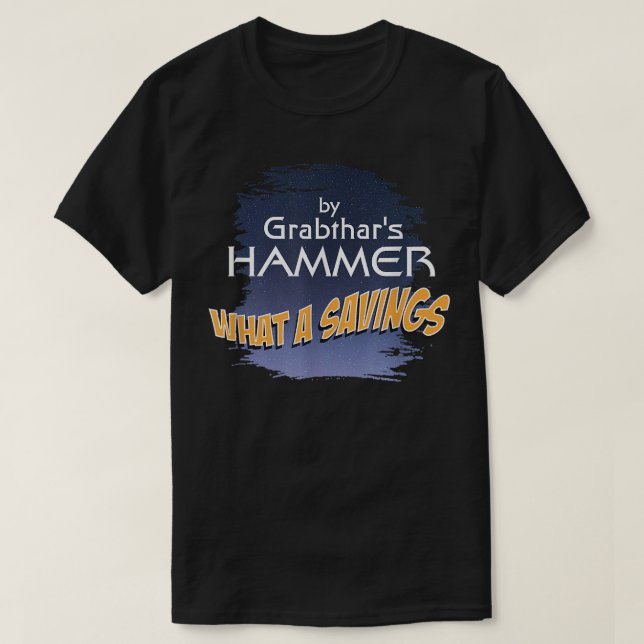 Grabthars Hammer SciFi Novelty Rymden Design T Shirt (Design framsida)