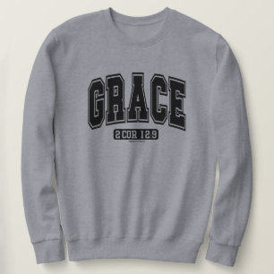 Grace kristen tro sweatshirt