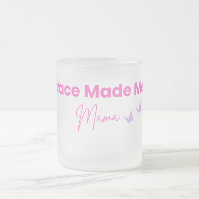 Grace Made Me Mama Frostad Glas Kaffe Mugg (Center)