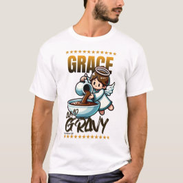 Grace och Gravy - Ephesian 2:8 T Shirt