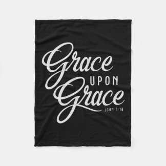 Grace On Grace Christian Faith Bible Verse Quote Fleecefilt