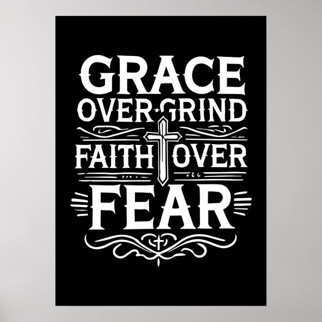 Grace over Grind, tro över rädslan - inspiration Poster (Framsidan)