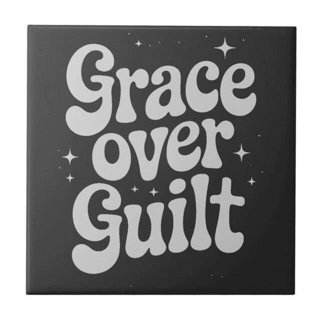 Grace over Guilt Ceramic Tile Kakelplatta (Framsidan)