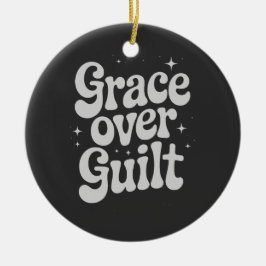 Grace Over Guilt Julgransprydnad Keramik