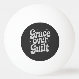 Grace Over Guilt Pingisboll