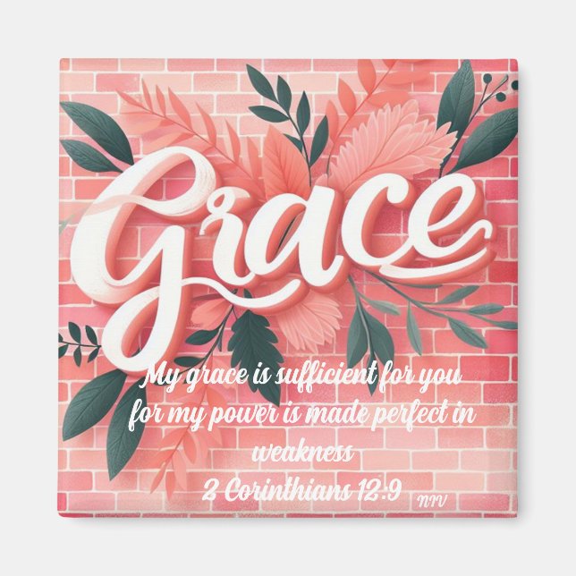 Grace Scripture Verse Rosa Brick-Blommigten Magnet (Framsidan)