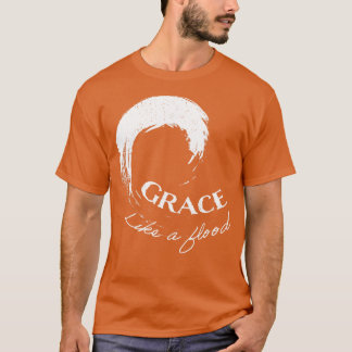 Grace som en översvämning Jesus Bible Christian sä T Shirt
