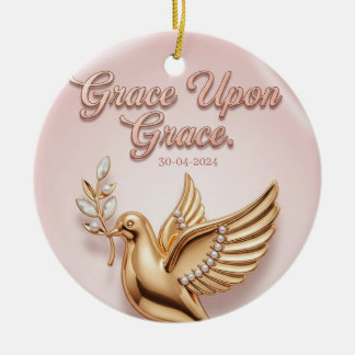 "Grace Upon Grace" Keepsake Ornament:  Julgransprydnad Keramik