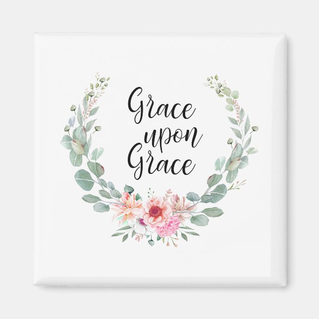 GRACE UPON GRACE MAGNET (Framsidan)