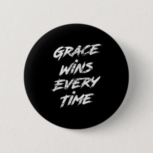 Grace vinner varje gång kristen tro Motivational Knapp
