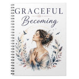Graceful Becoming | Anteckningsbok för personlig t