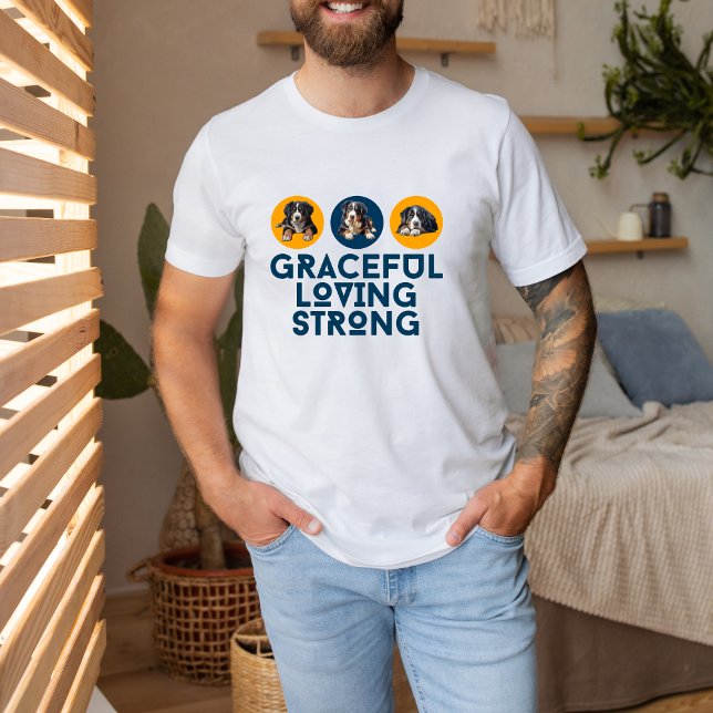 Graceful, Loving, and Strong Berner Lover Tee (Skapare uppladdad)