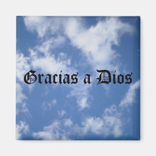Gracias en Dios - framför allt (svarten) Magnet