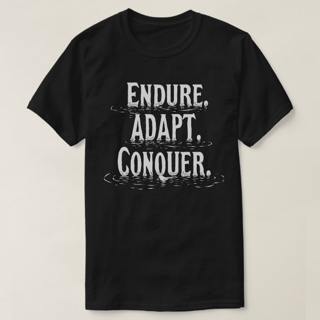 Grad. Anpassa. Erövra. - Motivational T-Shirt (Design framsida)