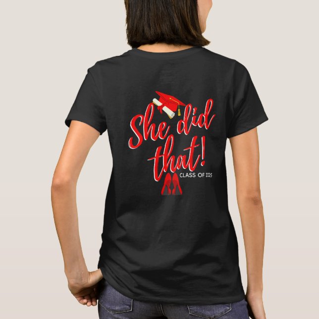 Grad & Boujee| Hon gjorde det. Red Heels Studenten T Shirt (Baksida)