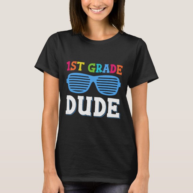 Grade Dude 1:a klass lärare studenter tillbaka til T Shirt (Framsida)