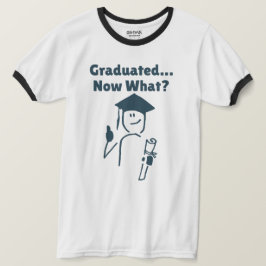 Graderad... Vad då? Funny Studenten T-Shirt