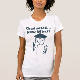 Graderad... Vad då? Funny Studenten T-Shirt