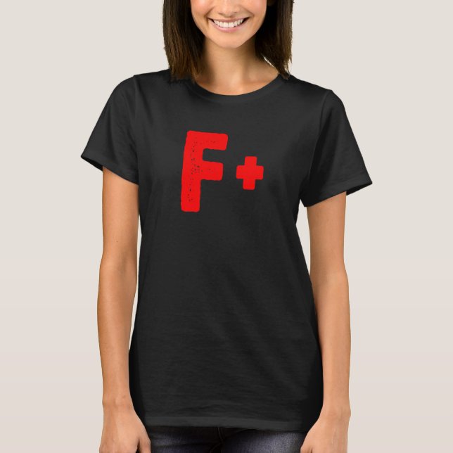 Grading Education School F Letter Teacher Student  T Shirt (Framsida)
