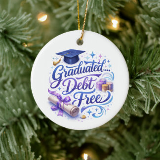 Graduated… Debt Free | Funny Graduation Julgransprydnad Keramik