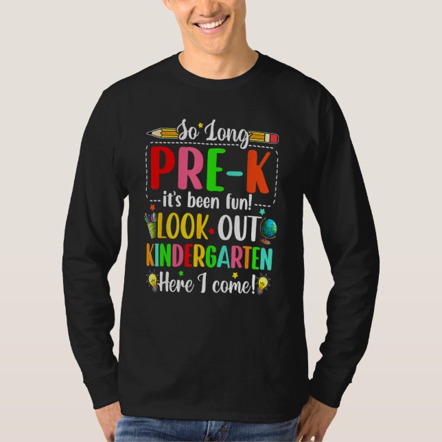 Graduation 23  So Long Pre K Kindergarten Here I C T Shirt (Framsida)