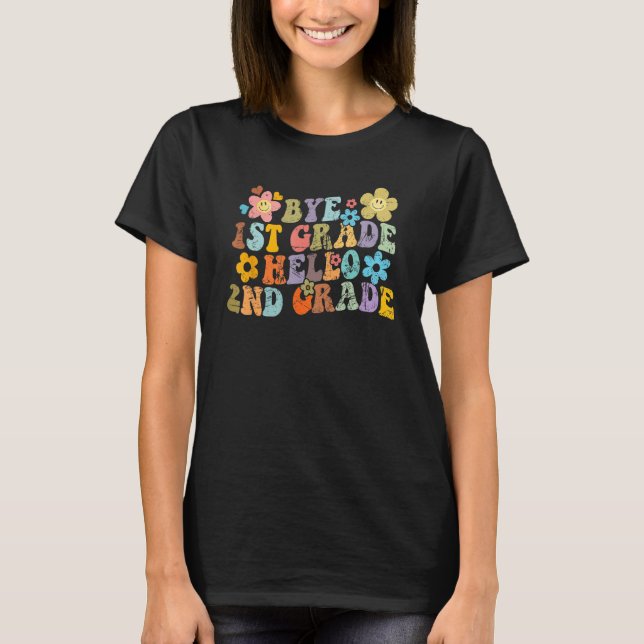 Graduation Bye 1st Grade Hello 2nd Grade Back to S T Shirt (Framsida)