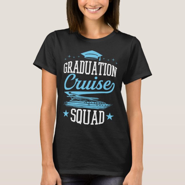 Graduation Cruise Squad Graduation Cruise Ship Tri T Shirt (Framsida)