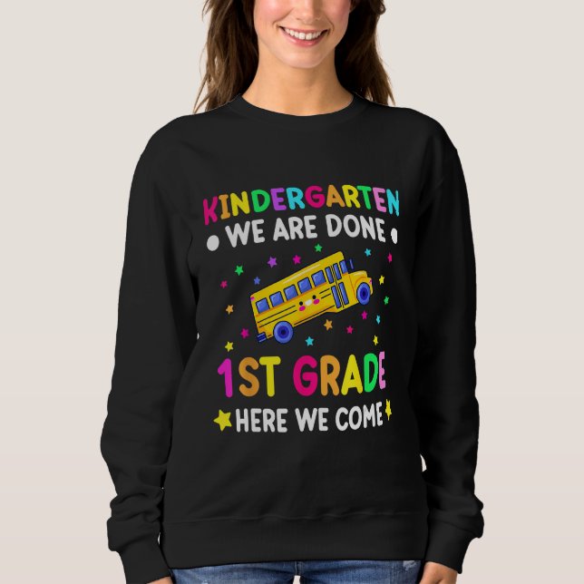Graduation Kindergarten we are done first grade he T Shirt (Framsida)