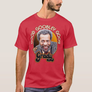 Grady Wilson Good Goobley Goo T Shirt