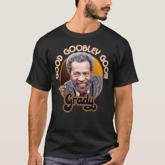 Grady Wilson Good Goobley Goo T Shirt