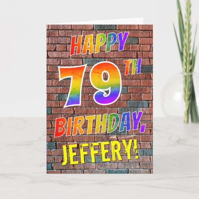 Graffiti Inspired Rainbow Se LYCKLIG 79TH BIRTHDAY Kort (Framsida)