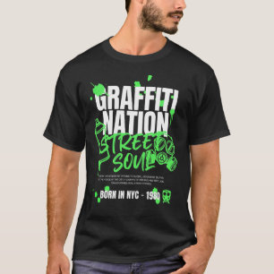 Graffiti Nation – NYC Street Soul Urban konstdesig T Shirt